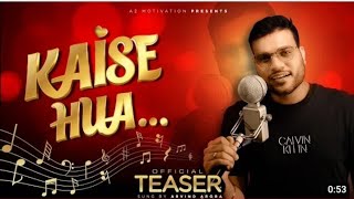 A2 SIR UPCOMING SONG 😱 | A2 SIR RELEASE A NEW SONG | KAISE HUA SONG BY A2 MOTIVATION ARVIND SIR |