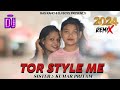 TOR STYLE ME / KUMAR PRITAM / RAS RANCHI DJ BOYS / NAGPURI DJ SONG 2024 #nagpuri #djsong