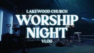 Worship Night VLOG | Lakewood Church | Lakewood Music