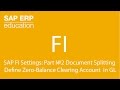 SAP FI Settings : Part №2 Document Splitting Define Zero-Balance Clearing Account