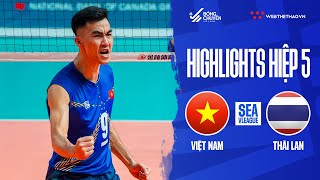 Highlights Hiệp 5 | VIỆT NAM vs THÁI LAN | Chặng 2 Giải bóng chuyền nam SEA V.League 2023