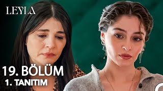 Leyla 19. Bölüm 1. Fragmanı | \