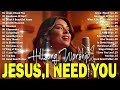 I Know You're Here | Hopeful Gospel Songs | New Hillsong Praise & Worship Songs 2024