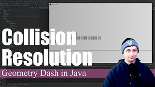 Collision Resolution | Coding Geometry Dash in Java #18