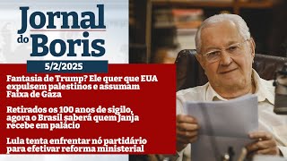 Jornal do Boris - 5/2/2025 - Notícias do dia com Boris Casoy