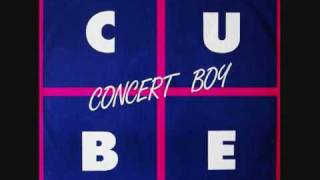 Cube - Concert Boy