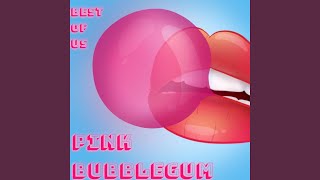 Various Artists - Pink Bubblegum Chords - Chordify