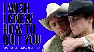 SinCast Episode 177 - I Wish I Knew How to Quit You