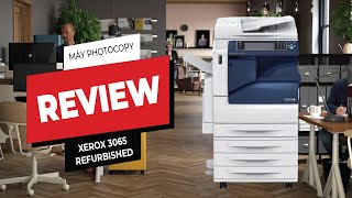 Review Máy photocopy Fuji Xerox DocuCentre IV 3065 Refurbished