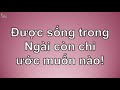 Ơn chÚa dẪy ĐẦy lòng mong ước có chúa jêsus trong tâm linh này...