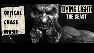 Dying Light: The Beast- [OFFICIAL FULL CHASE MUSIC]