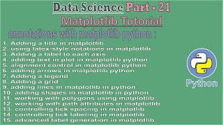 data science | Part - 21 | annotations with matplotlib