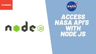 Learn how to access NASA APIs using Node JS