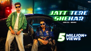 Jatt Tere Shehar (Official Video) Jassie Gill ft. Munawar | Starboy X | EP - Gill Skill