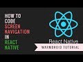 Navigating between screens with StackNavigator react native tutorial