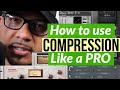 How to use COMPRESSION like a PRO