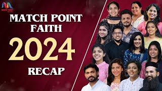 Match Point Faith  2024 Recap |