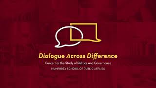Dialogue Across Difference Opener