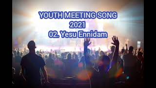 International Youth Meeting Song 2021 | Yesu Ennidam Sonna Vaarthai | Song No 2