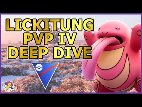 LICKITUNG PVP IV DEEP DIVE  Pokémon GO