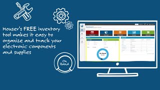 Inventory Management Tool | Mouser Electronics