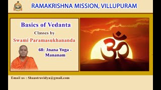 Basics of Vedanta - 68: Jnana Yoga - Mananam