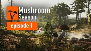 Mushroom Season Mushroom Picking Simulator Let's Play Ep: 1