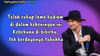 Ternyata Cinta  -  Anji  (Lirik Lagu)