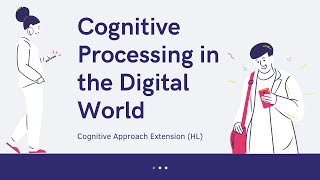 Influence of Digital Technology on Cognitive Processes - Video Lecture 1