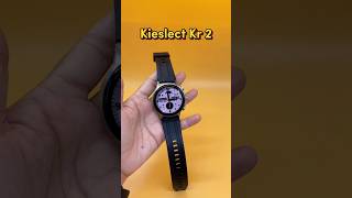 Kieslect Kr2#kieslect #smartwatch #shorts #music #song #love #pop