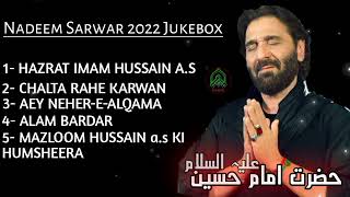 Nadeem Sarwar - Nadeem Sarwar Noha Jukebox 2022 || Fazal-e-Sakina