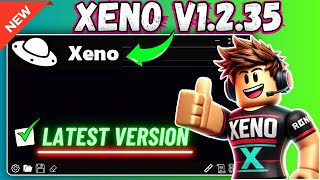 Xeno Executor V1 2 35 Best Keyless And Free Roblox Exploit For Pc 2025 ...