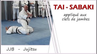 AOI Judo Jujitsu - TAI SABAKI & clefs de jambes