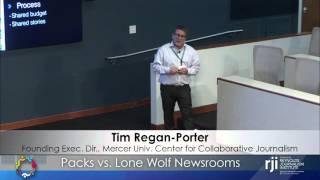Tim Regan-Porter - Packs vs. Lone Wolf Newsrooms