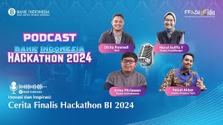 Inovasi dan Inspirasi: Perjalanan Finalis Hackathon Bank Indonesia 2024