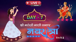 LIVE | Navratri 2023 | Maroli Machhiwad | Shree Radhe Krishna Temple | Day - 7