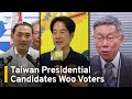 Taiwan Presidential Candidates Woo Voters on Local Issues, Foreign Policy | TaiwanPlus News