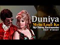 DUNIYA MEIN LOGON KO (EDM Mix) | Dj Chirag Iinsomaniac | |SKY Visual |