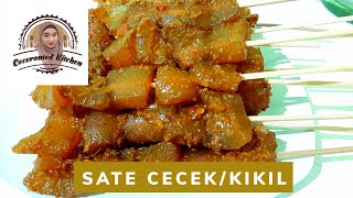 CARA MEMBUAT SATE KIKIL/CECEK/KULIT SAPI PEDAS