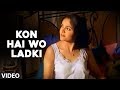 Kon Hai Wo Ladki - Full Video Song By Sonu Nigam "Deewana"
