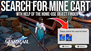 Honkai: Star Rail - Search for mine cart parts (0/2) with help of the Home Use Object Finder (Guide)