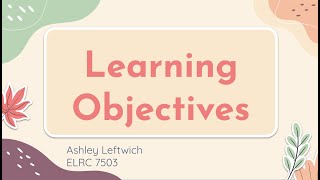 Module 3 Learning Objectives Ashley Leftwich