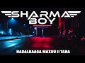 Sharma Boy - Hadalkaaga Maxuu ii Tara (Audio)