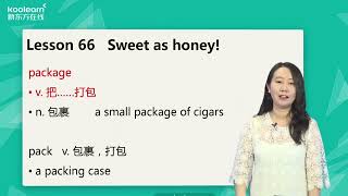 66 新版《新概念英语第二册》讲师：田静——Lesson 66 Sweet as honey!