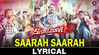Saarah Saarah - Lyrical | Sivalinga | Raghava Lawrencce & Ritika Singh | S. S. Thaman