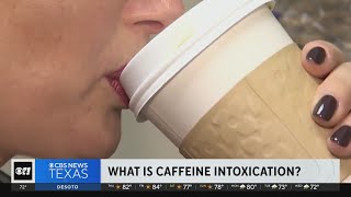 Caffeine Intoxication How Much Is Too Much Caffeine