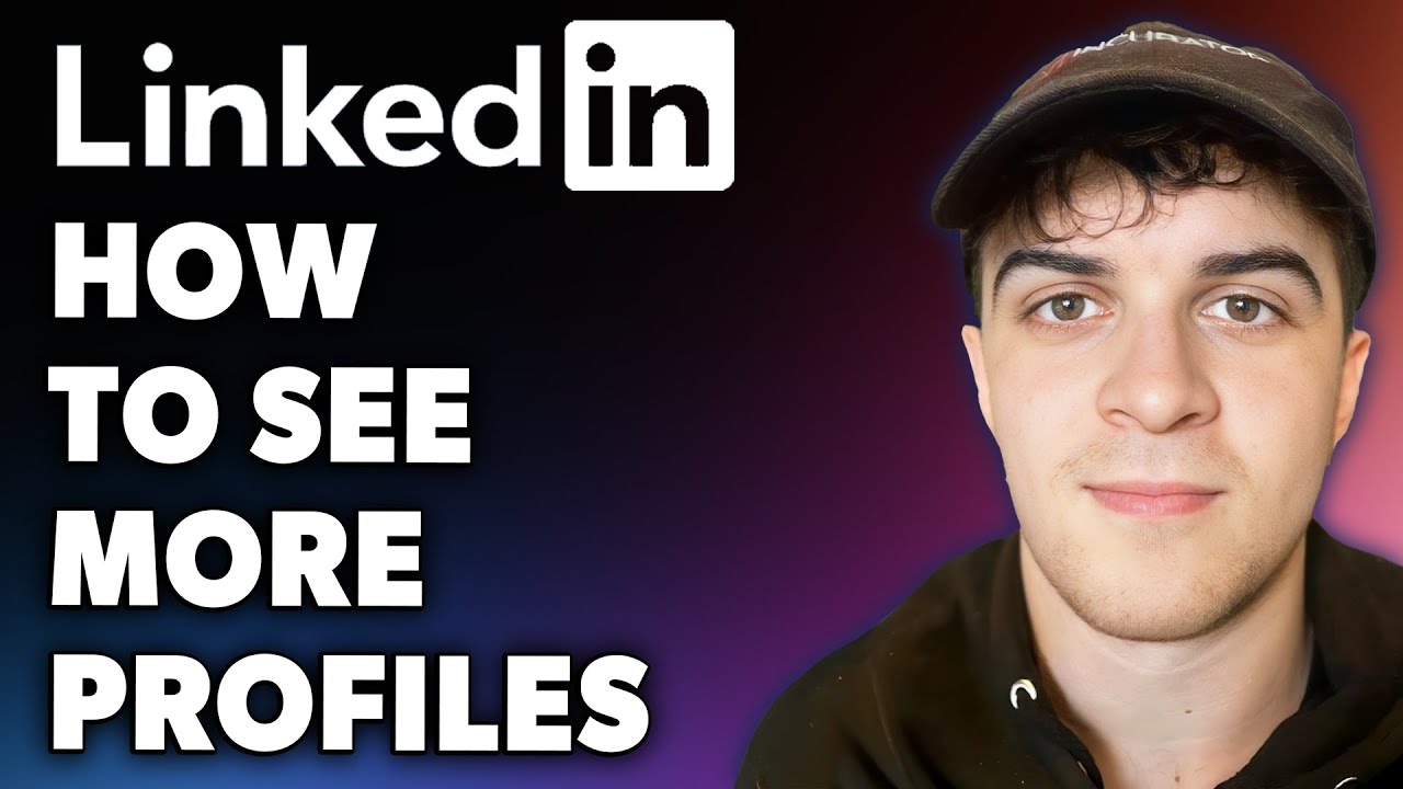 How To See More Profiles On Linkedin Full 2024 Guide Youtube