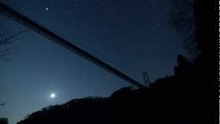 星景微速度撮影 タイムラプス#03 竜神大吊橋と星空 Star Timelapse in Japan#03～RYUJIN BIG SUSPENSION BRIDGE