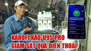 Hướng dẫn lắp máy lọc nước RO Karofi KAQ-U95 Pro kết nối giám sát qua điện thoại