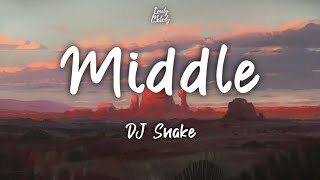 DJ Snake ft. Bipolar Sunshine - Middle [Slowed+Reverb] (Lyrics dan Terjemahan)